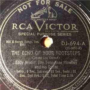 Eddy Arnold - The Echo Of Your Footsteps / One Kiss Too Many