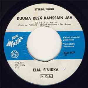 Eija Sinikka - Kuuma Kesä Kanssain Jaa / Vannon Sen
