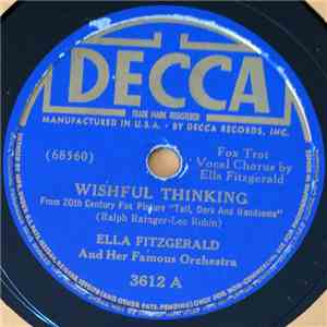 Ella Fitzgerald And Her Famous Orchestra - Wishful Thinking / Hello Ma! I D ...