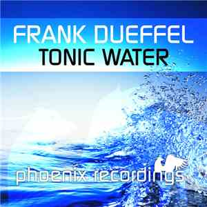 Frank Dueffel - Tonic Water