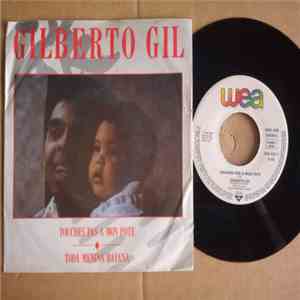 Gilberto Gil - Touches Pas À Mon Pote / Toda Menina Baiana