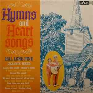 Hal Lone Pine, Jeannie Ward - Hymns And Heart Songs