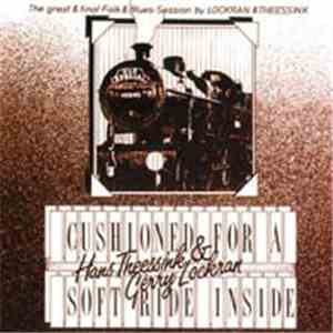 Hans Theessink & Gerry Lockran - Cushioned For A Soft Ride Inside