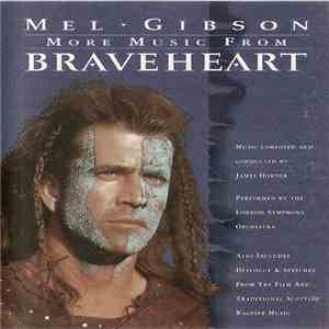 James Horner - More Music From Braveheart
