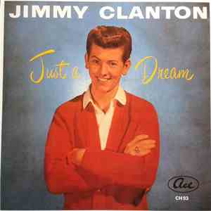 Jimmy Clanton - Just A Dream