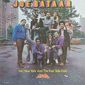 Joe Bataan - Mr. New York And The East Side Kids