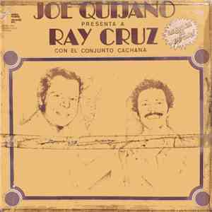 Joe Quijano Presenta Ray Cruz Con El Conjunto Cachana - La Salsa Se Impone!