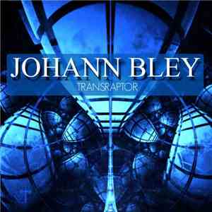 Johann Bley - Transraptor