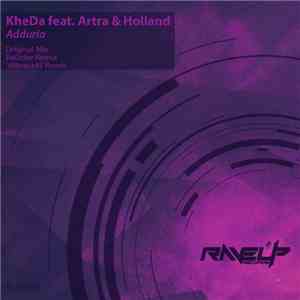 KheDa Feat. Artra & Holland - Adduria