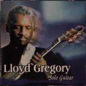 Lloyd Gregory - Solo Guitar