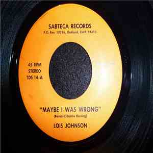 Lois Johnson  - Maybe I Was Wrong