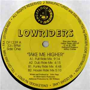 Lowriders - Take Me Higher