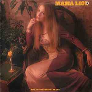 Mama Lion - Give It Everything I've Got