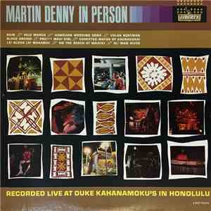 Martin Denny - In Person