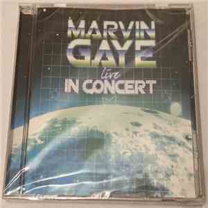 Marvin Gaye - Live - In Concert
