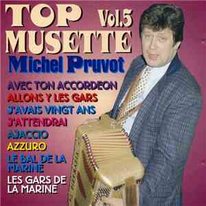Michel Pruvot - Top Musette Vol.5