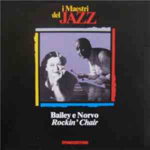 Mildred Bailey, Red Norvo - Bailey E Norvo - Rockin' Chair