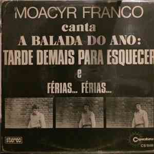 Moacyr Franco - Canta A Balada Do Ano