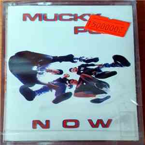 Mucky Pup - Now