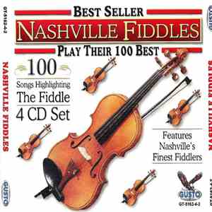 Nashville Fiddles - Nashville Fiddles Play Their 100 Best