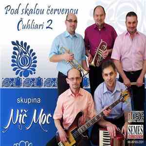 Nič Moc - Pod Skalou Červenou (Čuhliari 2)