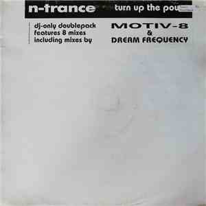 N-Trance - Turn Up The Power