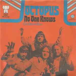 Octopus  - No One Knows