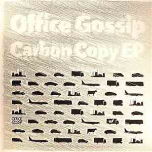Office Gossip - Carbon Copy EP