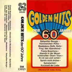 Orchester King Royal - Golden Hits Der 60er Jahre