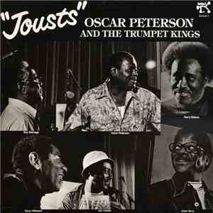 Oscar Peterson And The Trumpet Kings - Jousts