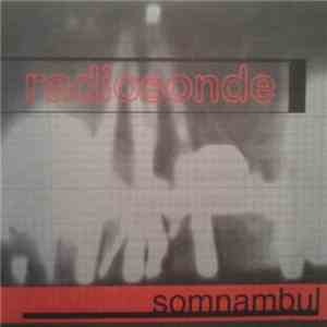 Radiosonde - Somnambul