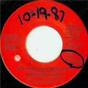 Restless Heart - New York (Hold Her Tight)
