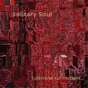 Solitary Soul - Subliminal Connections