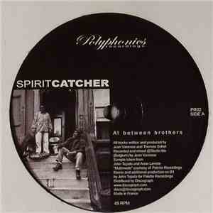 Spirit Catcher - Between Brothers EP