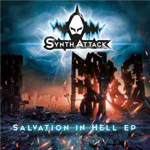SynthAttack - Salvation In Hell EP