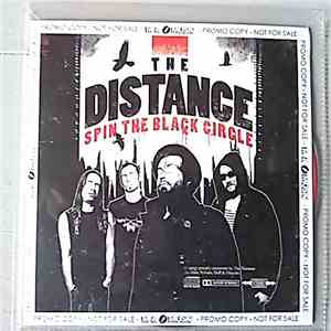 The Distance  - Spin The Black Circle
