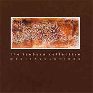 The Iceburn Collective - Meditavolutions