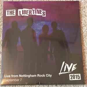The Libertines - Live From Nottingham 2015