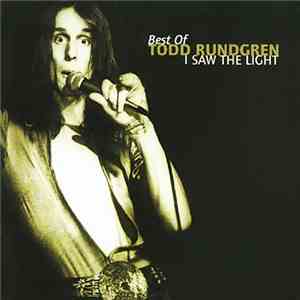 Todd Rundgren - Best Of - I Saw The Light