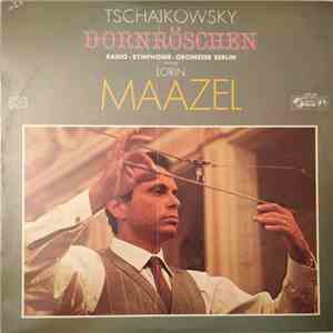 Tschaikowsky - Radio-Symphonie-Orchester Berlin, Lorin Maazel - Dornröschen
