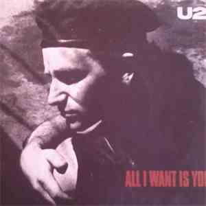 U2 - All I Want Is You