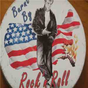 Various - Burnt By Rock 'n Roll