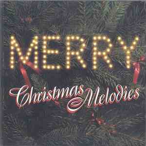 Various - Christmas Melodies