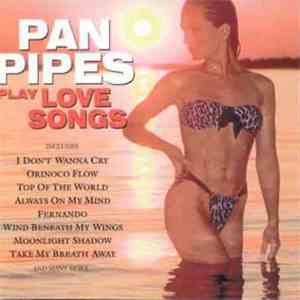 Various - Pan Pipes Play Love Songs
