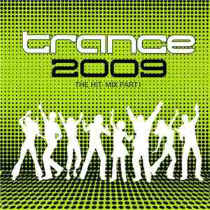 Various - Trance 2009 The Hit-Mix Part I
