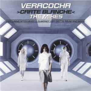 Veracocha - Carte Blanche - The Mixes