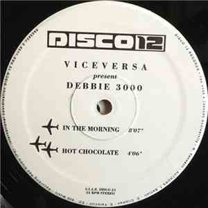 Viceversa - Viceversa Present Debbie 3000