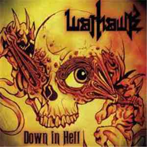 Warhawk  - Down In Hell