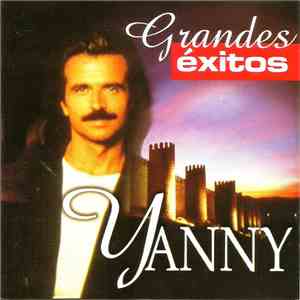 Yanni  - Grandes Exitos