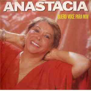 Anastácia - Quero Você Para Mim
